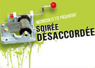soir�e d�saccord�e